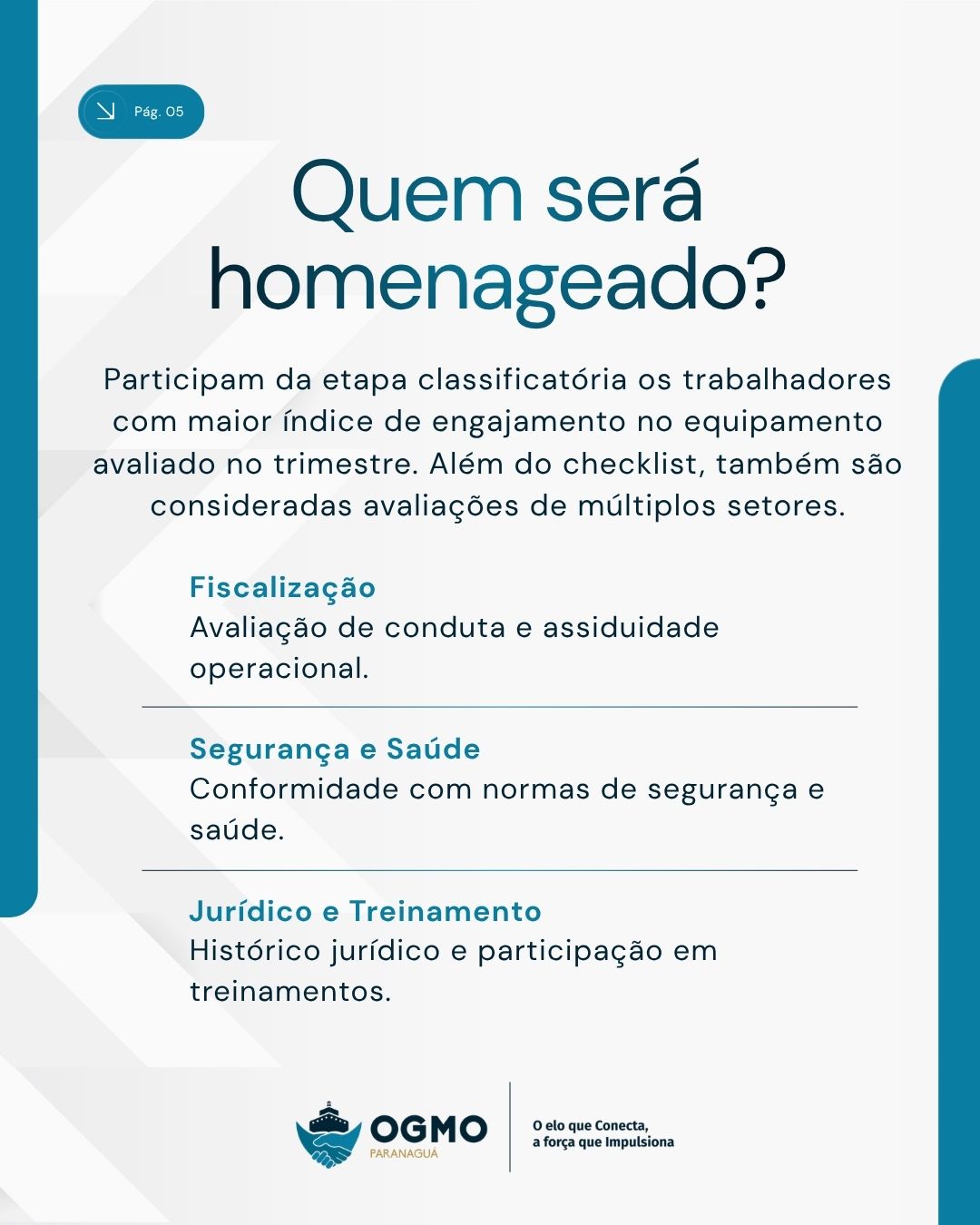 Quem será homenageado?